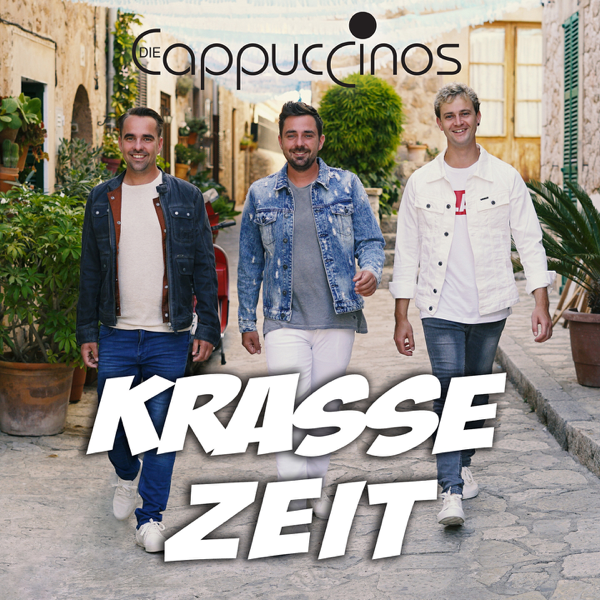 Download Die Cappuccinos - Krasse Zeit (2018)